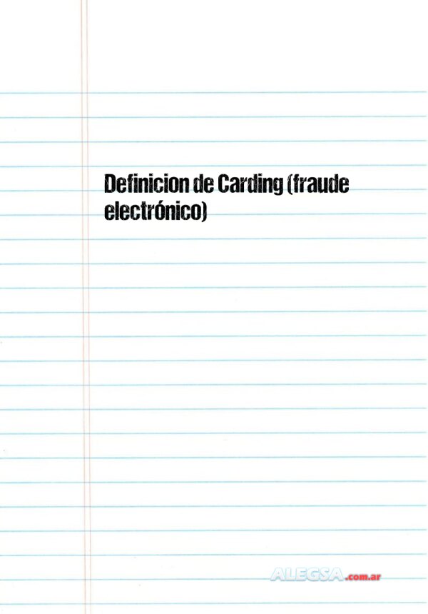 Definición de Carding (fraude electrónico)